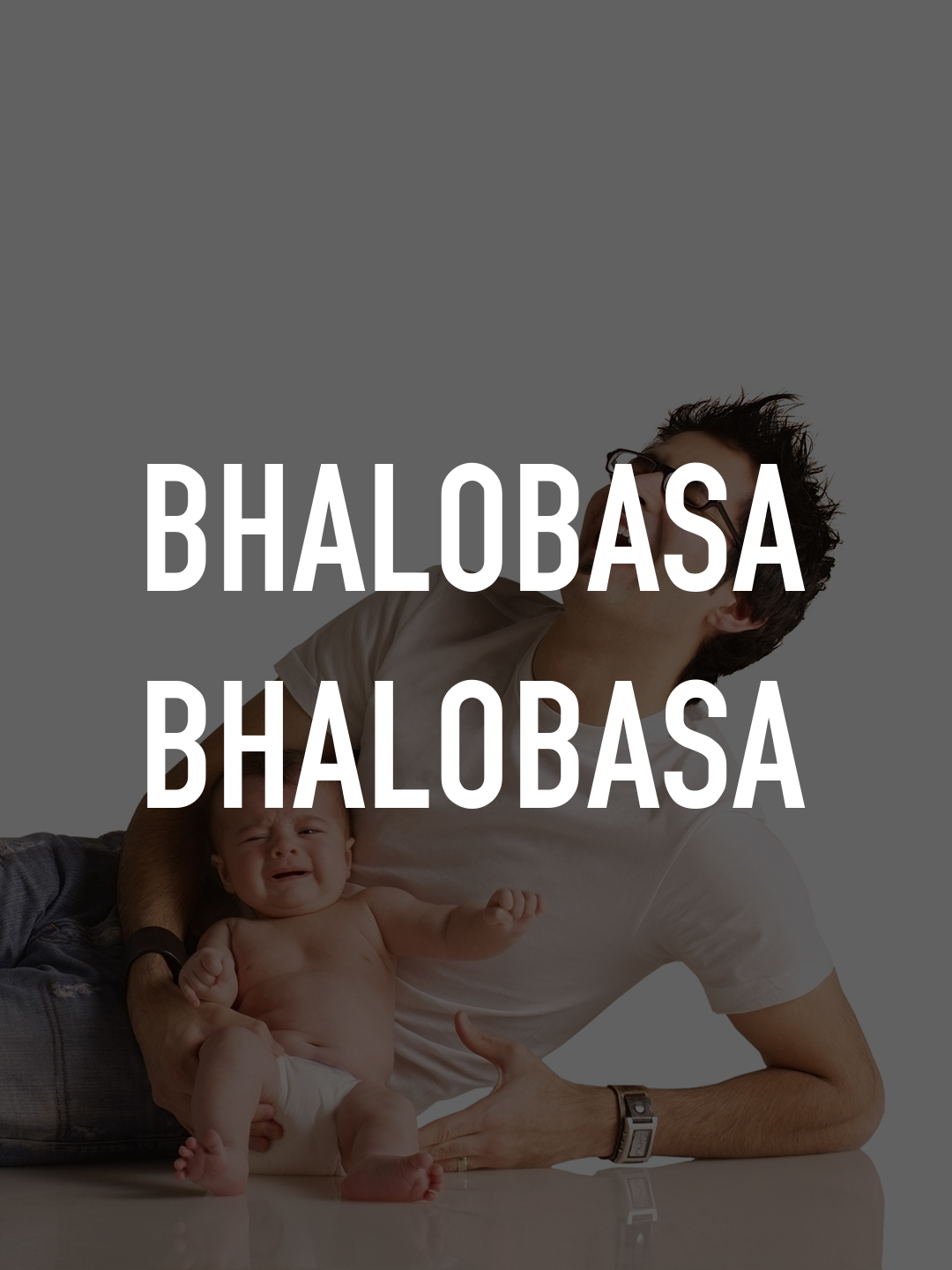 Bhalobasa Bhalobasa 2008