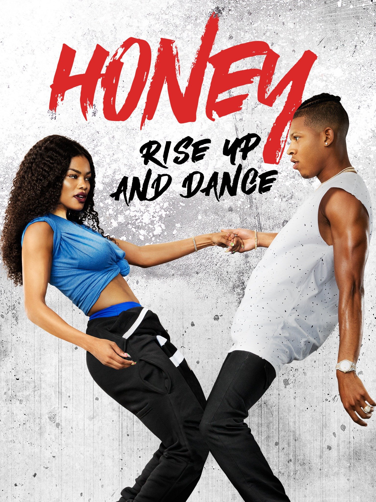 Honey Rise Up And Dance 2018 Rotten Tomatoes