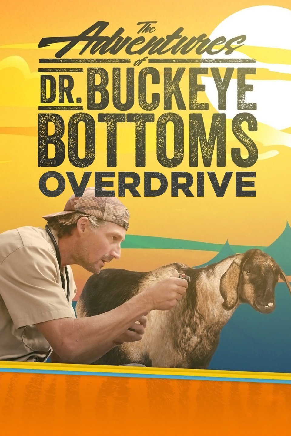 The Adventures of Dr. Buckeye Bottoms Overdrive Rotten Tomatoes