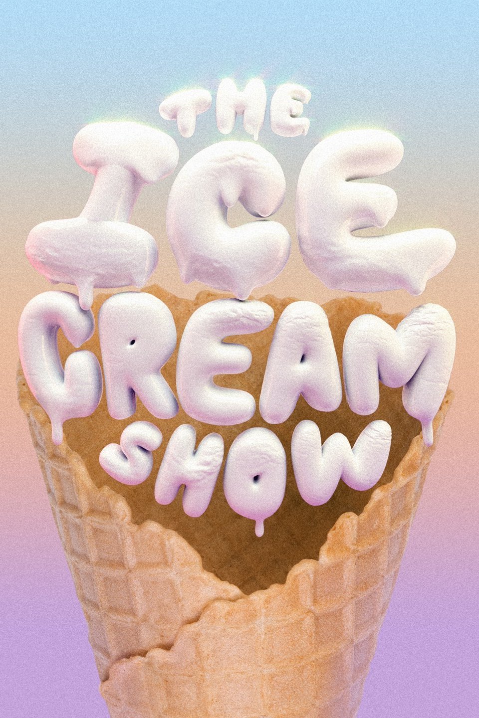 The Ice Cream Show Pictures Rotten Tomatoes