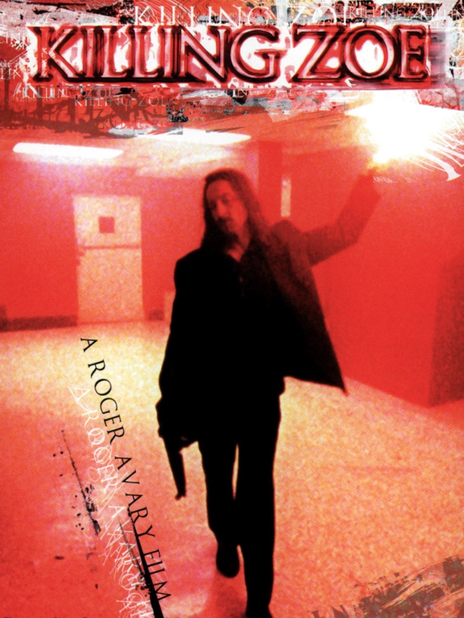 Killing Zoe (1994) Rotten Tomatoes