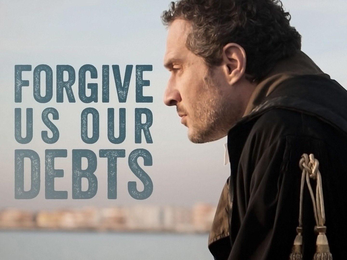 forgive-us-our-debts-pictures-rotten-tomatoes