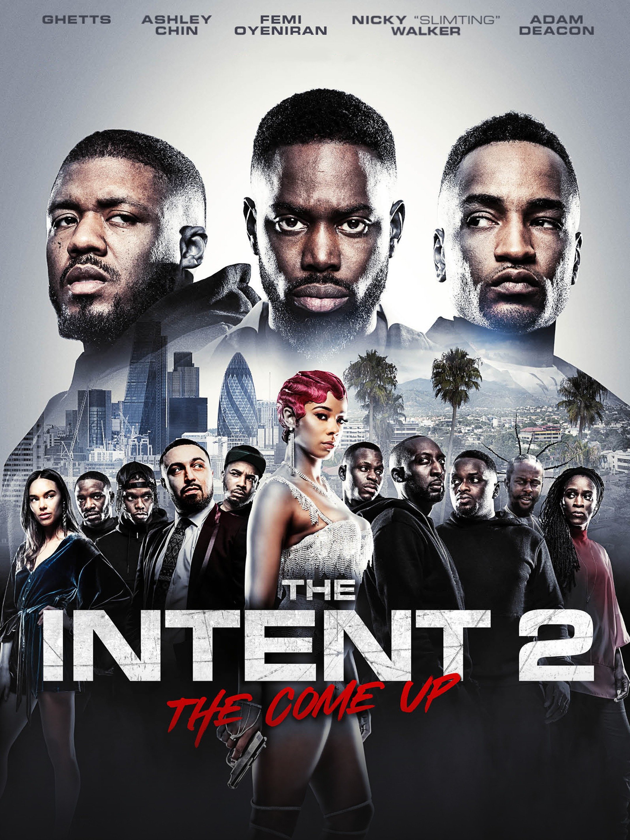 The Intent 2: The Come Up Pictures - Rotten Tomatoes