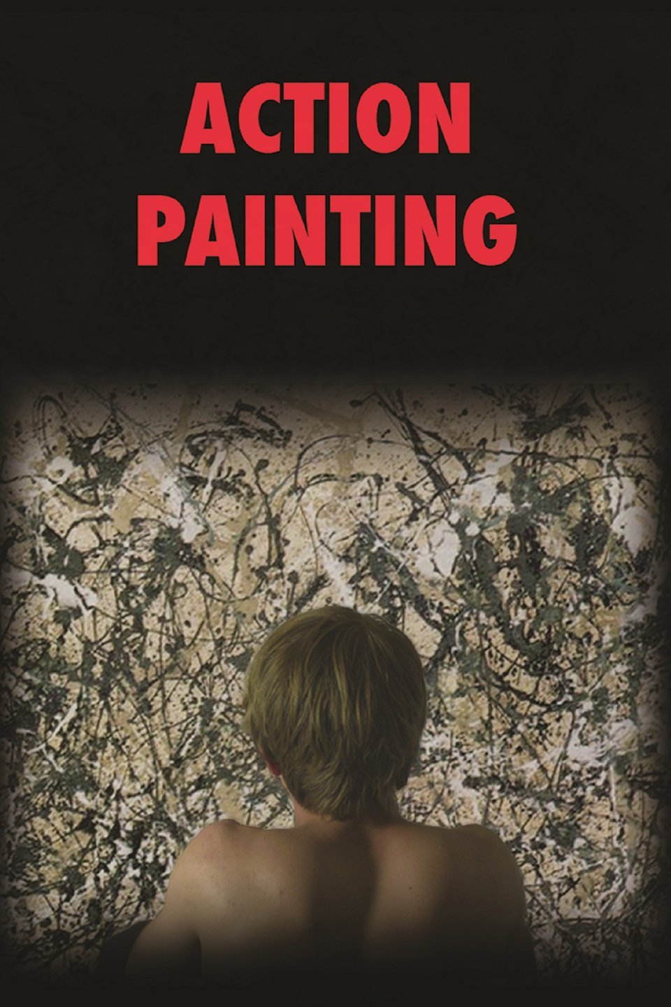 Action Painting Pictures Rotten Tomatoes