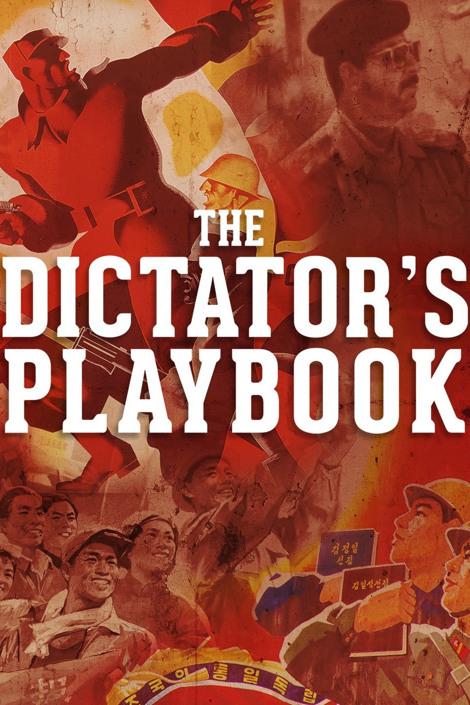 The Dictator's Playbook - Rotten Tomatoes