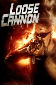 Loose Cannon Pictures Rotten Tomatoes