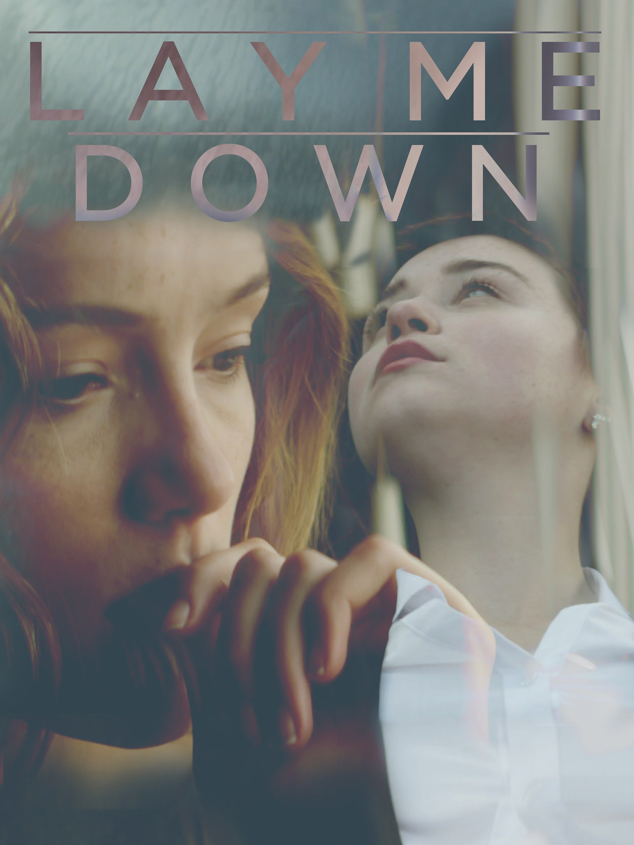 Lay Me Down 2014 Rotten Tomatoes