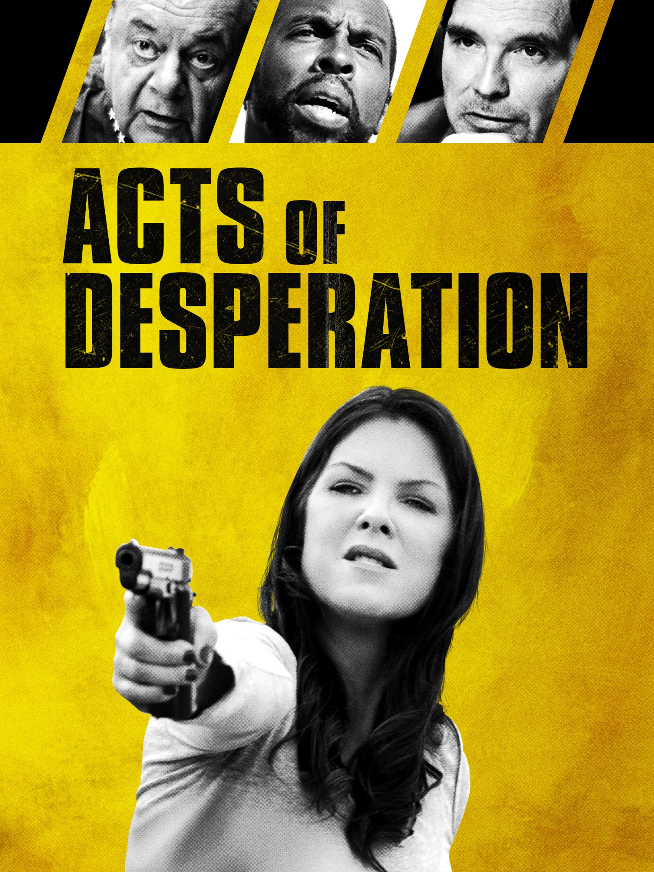 Acts of Desperation 2019 Rotten Tomatoes