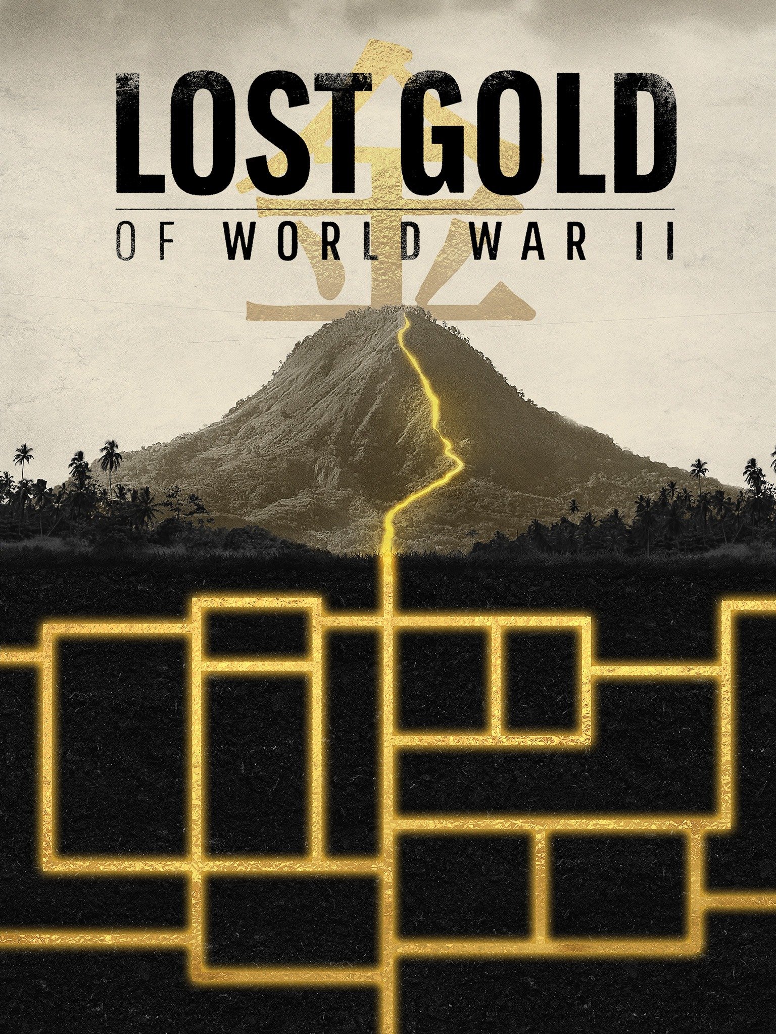 Lost Gold of World War II - Rotten Tomatoes - Lost Gold Of World War Ii Season 3