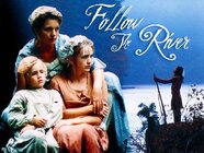 Follow The River 1995 Rotten Tomatoes