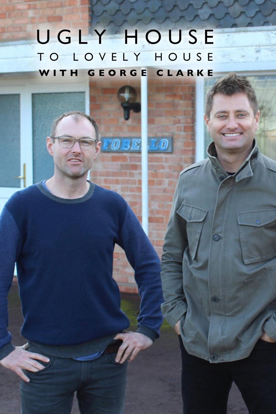 Ugly House to Lovely House with George Clarke - Rotten Tomatoes - Ugly House To Lovely House With George Clarke