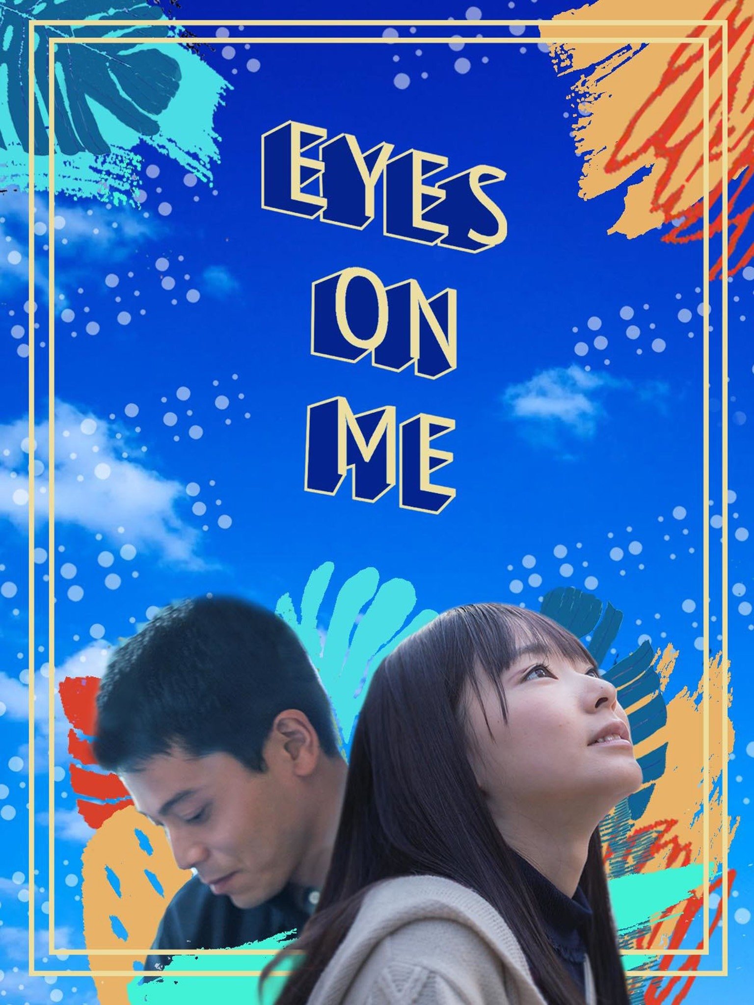 Eyes on Me - Rotten Tomatoes