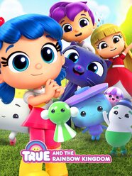 True And The Rainbow Kingdom Cast DDVLNE