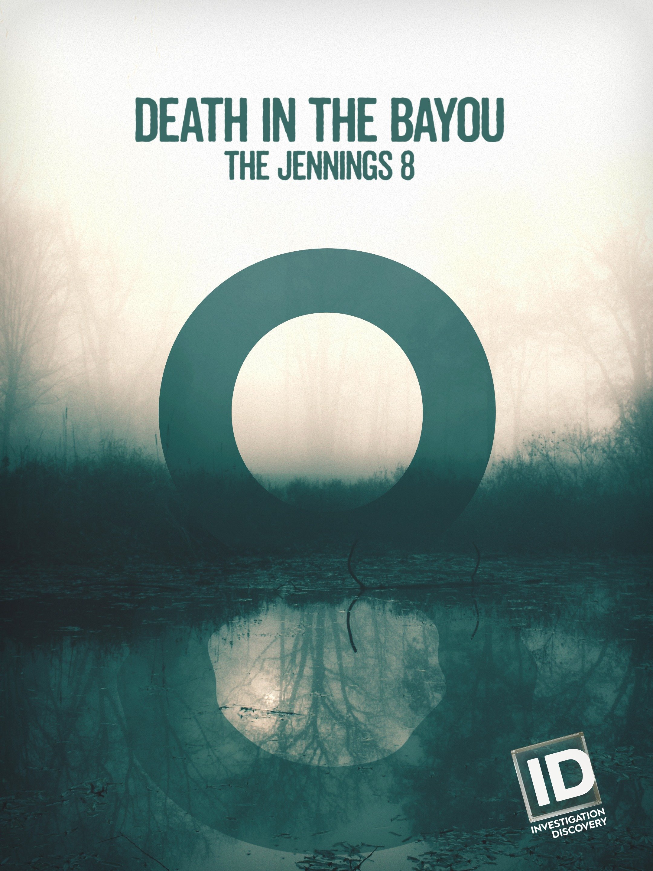 Death In The Bayou The Jennings 8 Trailer Death in the Bayou: The Jennings 8 - Rotten Tomatoes