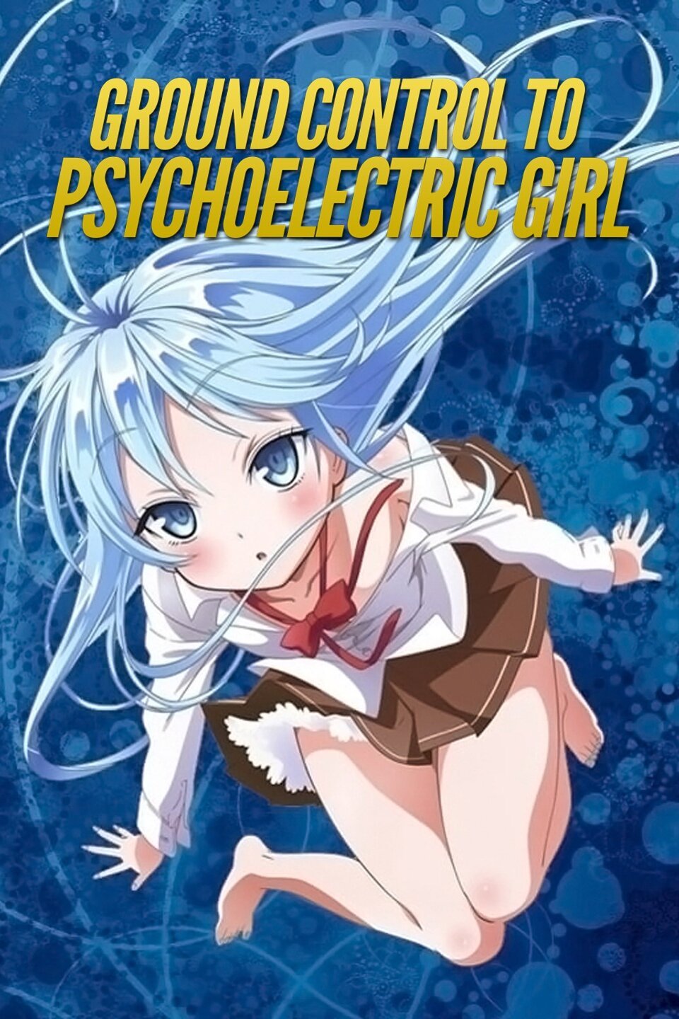 Ground Control To Psychoelectric Girl Ground Control to Psychoelectric Girl Pictures - Rotten Tomatoes