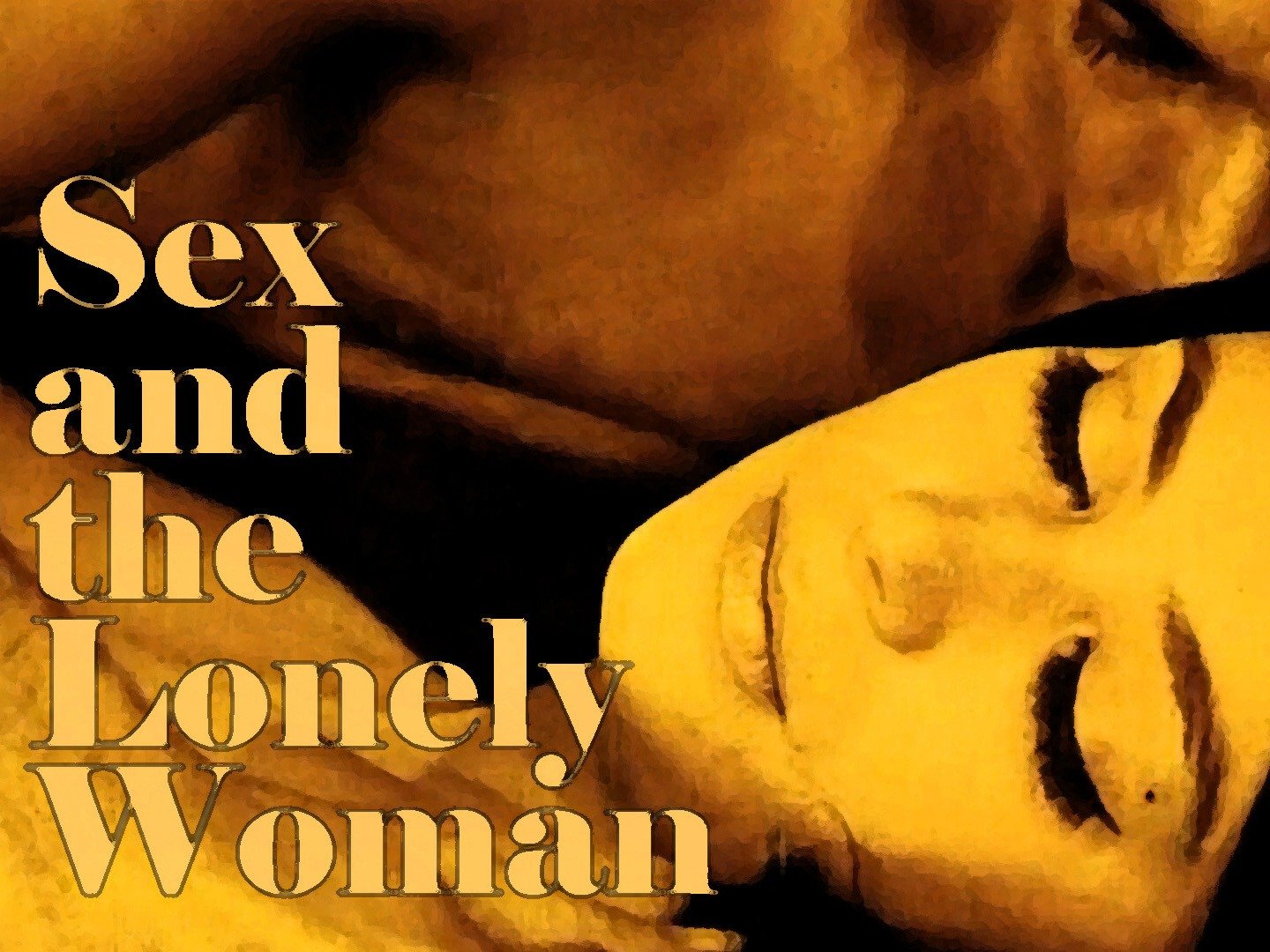 Sex and the Lonely Woman image