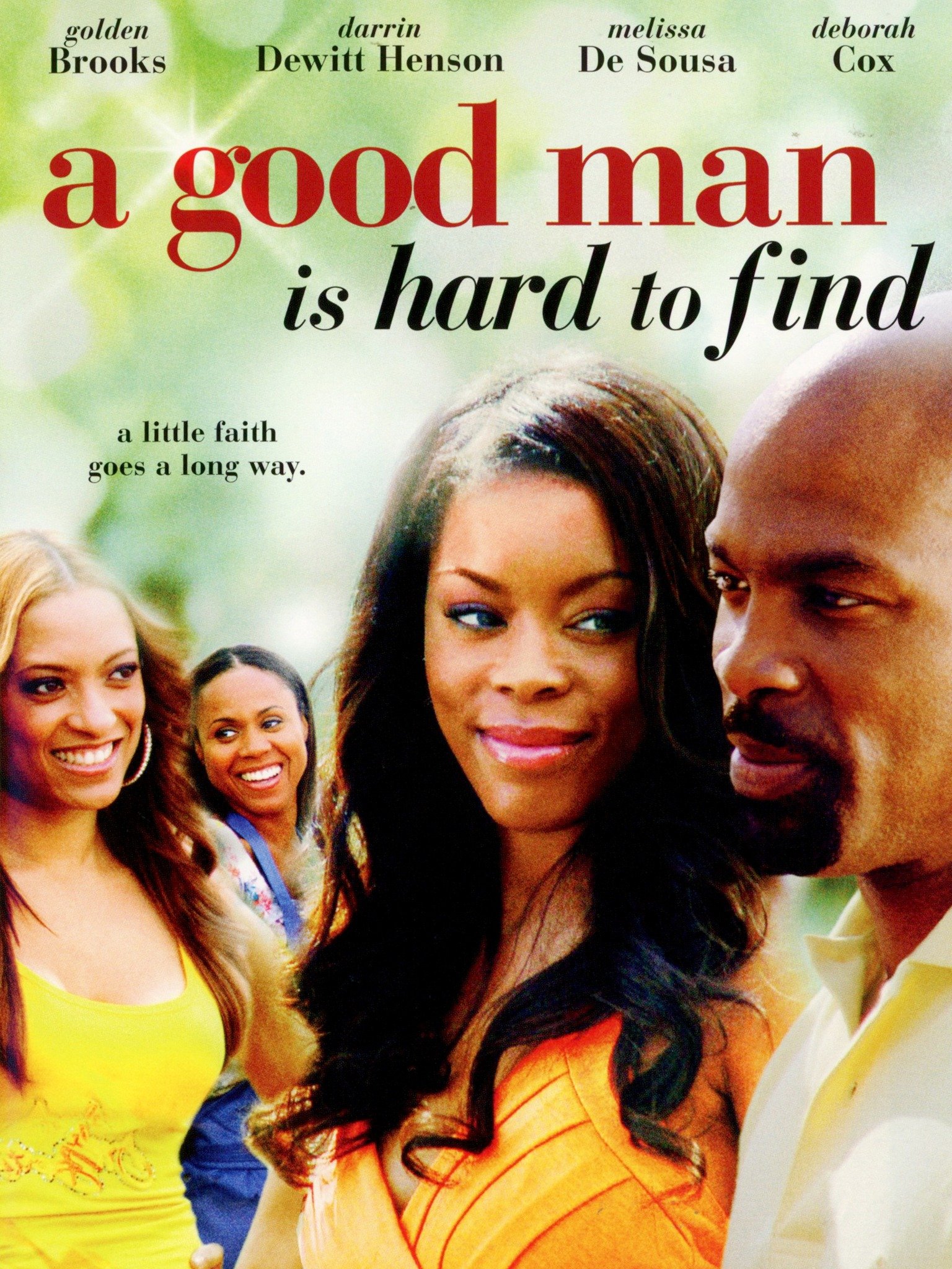 A Good Man Is Hard to Find (2007) Rotten Tomatoes