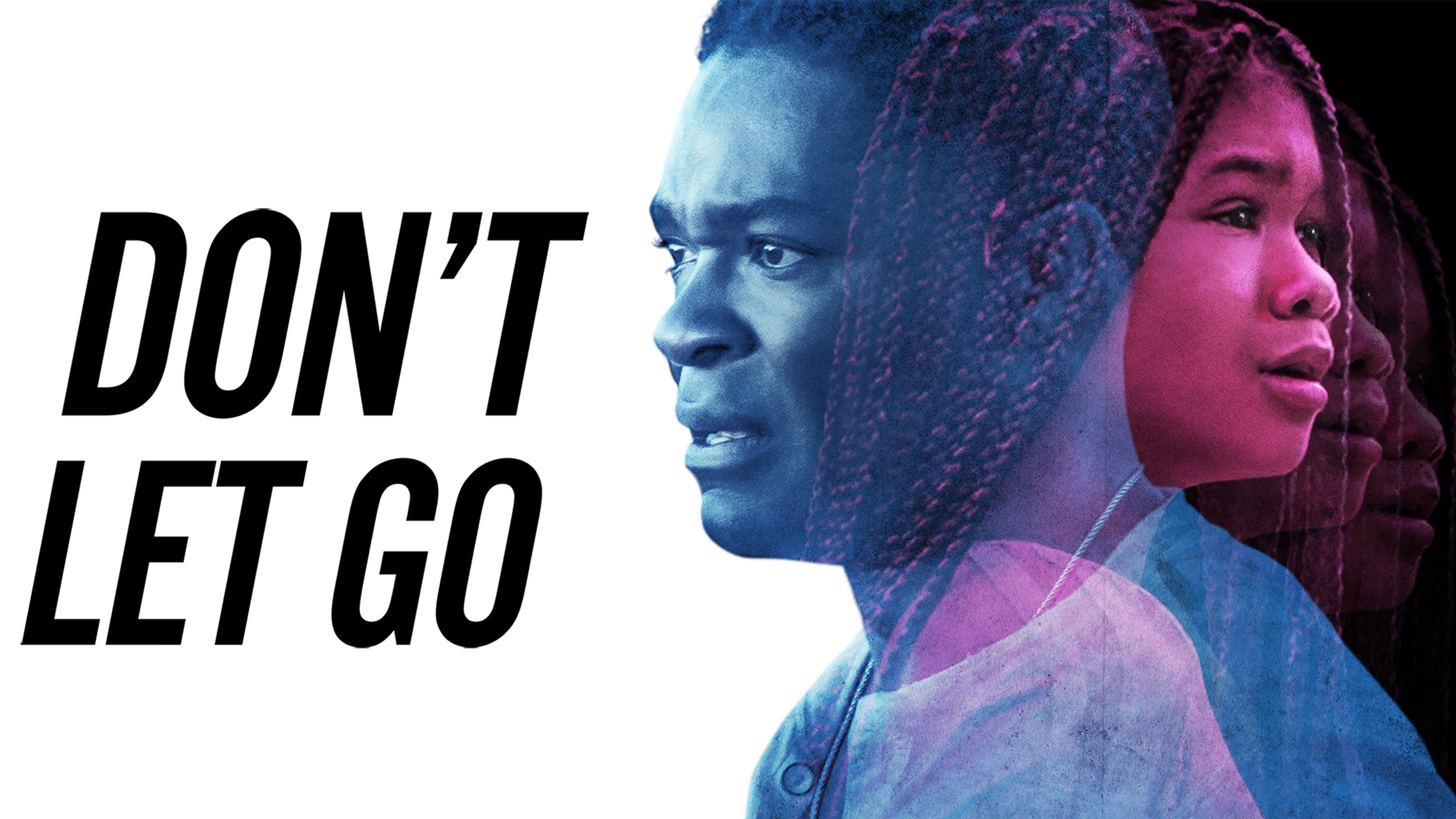 Don't Let Go - Rotten Tomatoes