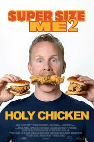 Super Size Me 2 Holy Chicken Trailer 1 Trailers Videos Rotten 