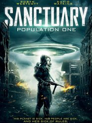 Sanctuary Population One 2018 Rotten Tomatoes