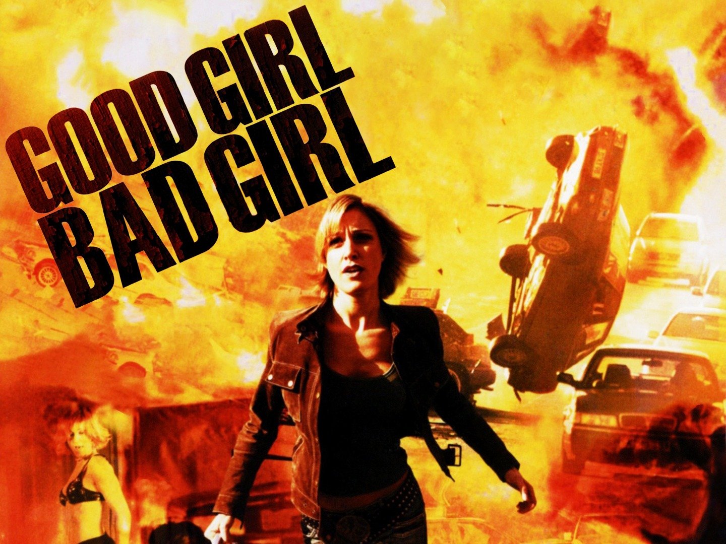 Good Girl Bad Girl Pictures Rotten Tomatoes