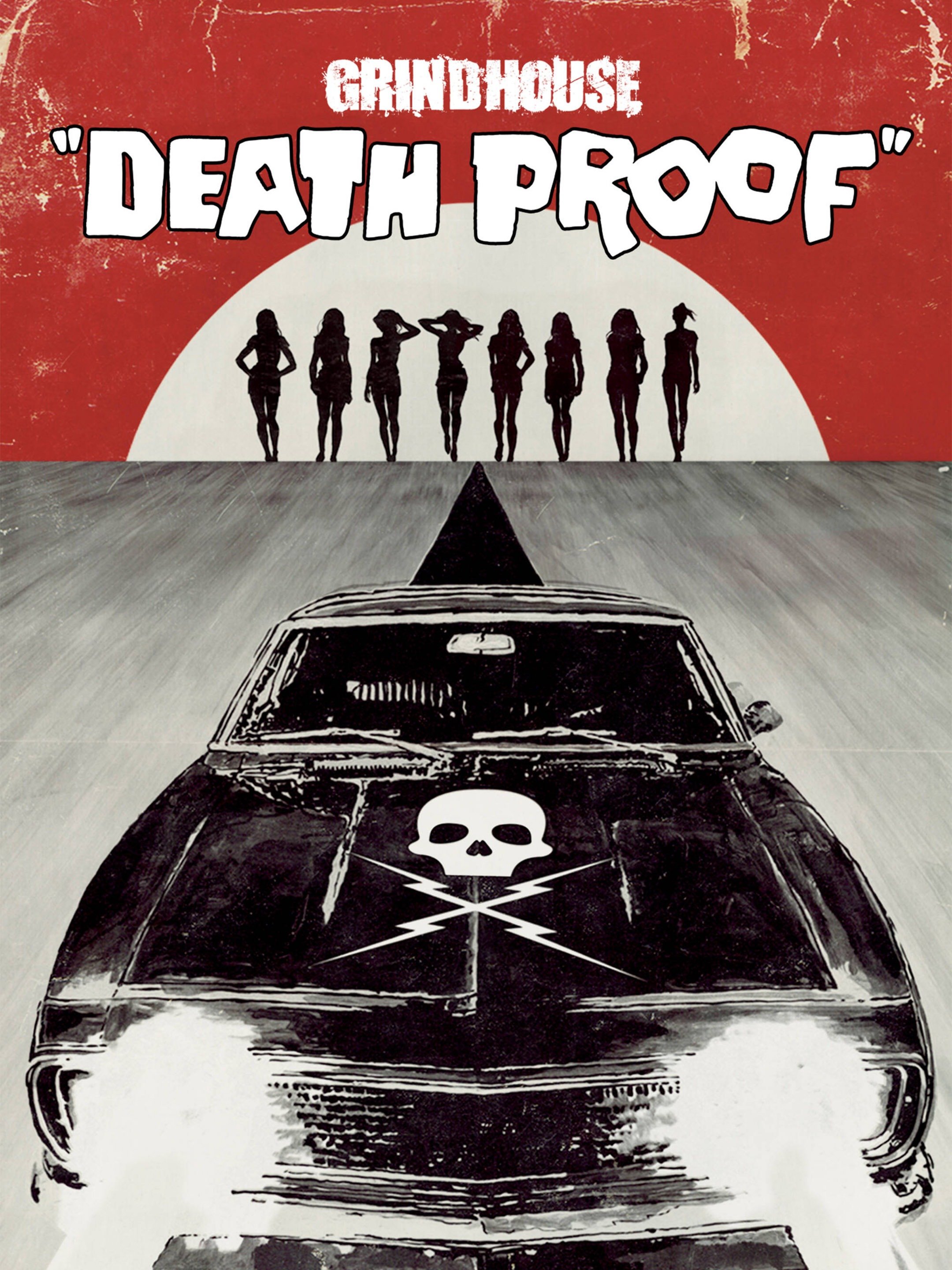 Grindhouse Presents: Death Proof - Rotten Tomatoes