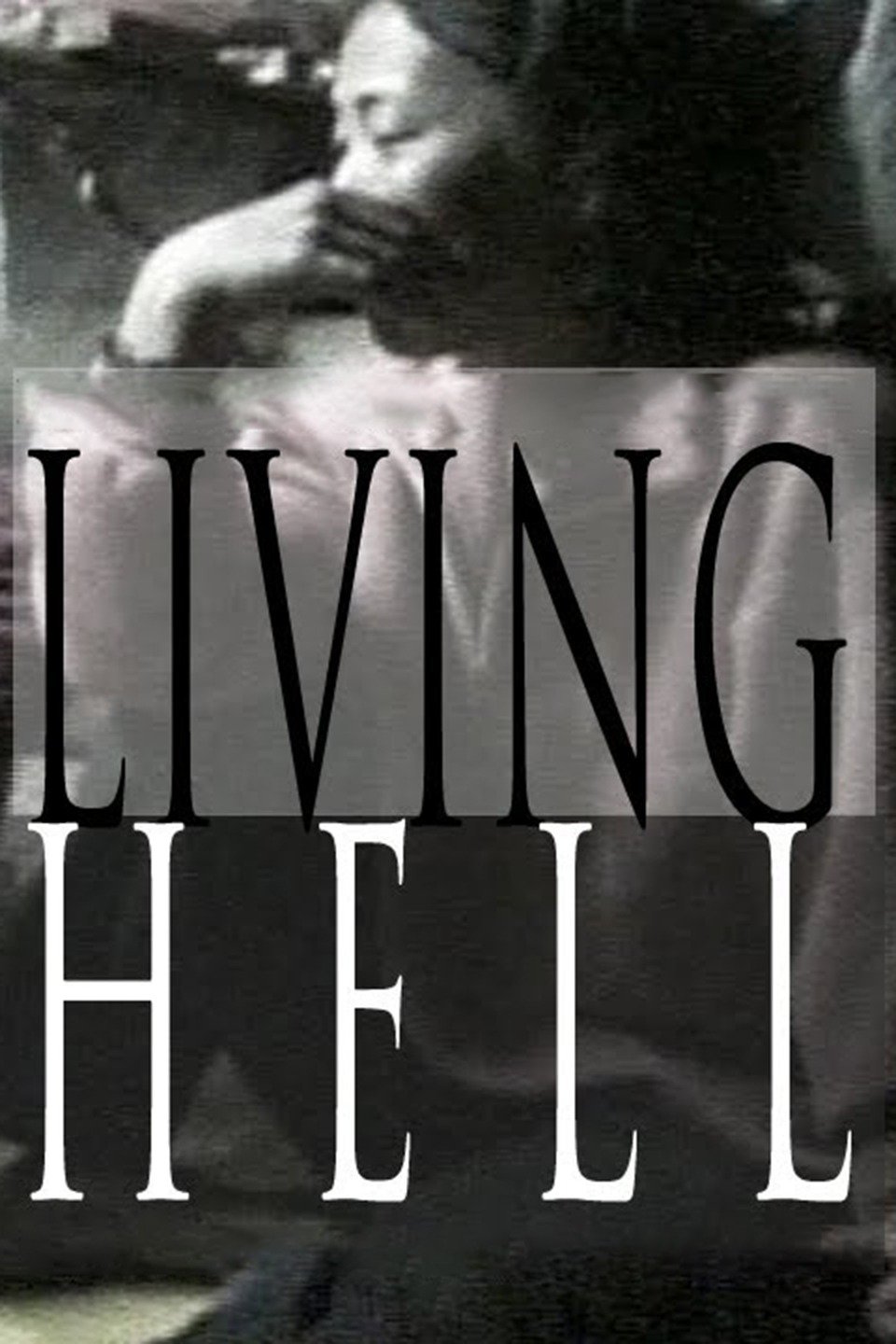 Living Hell Pictures Rotten Tomatoes