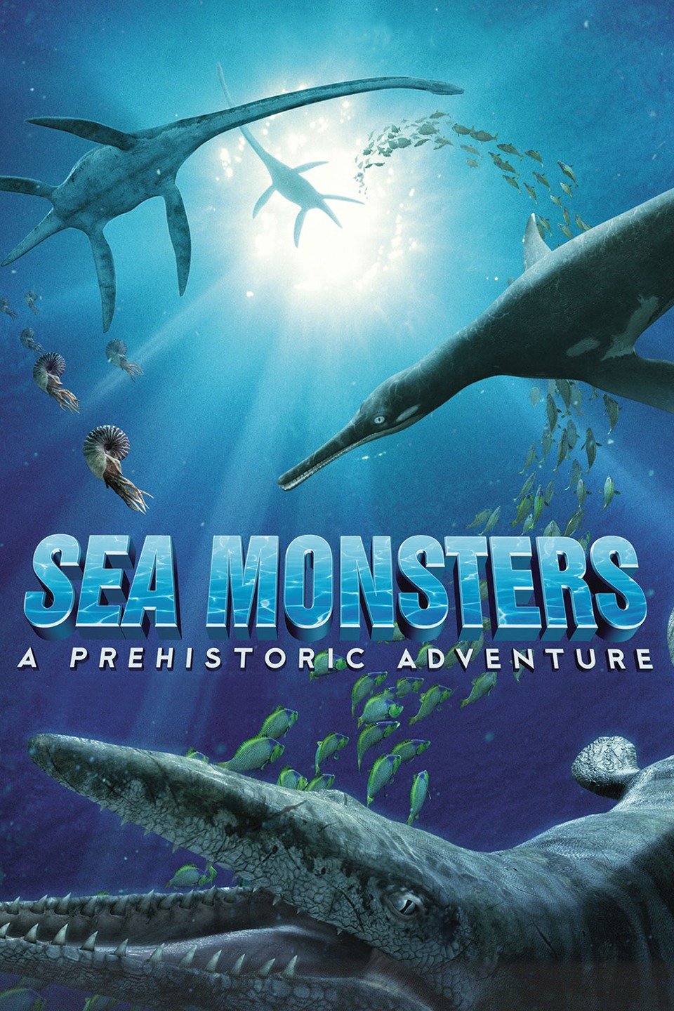 Sea Monsters: A Prehistoric Adventure - Rotten Tomatoes