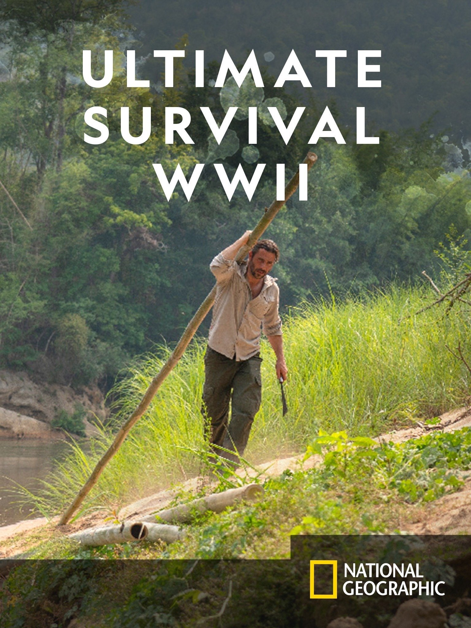 Ultimate Survival WWII - Rotten Tomatoes