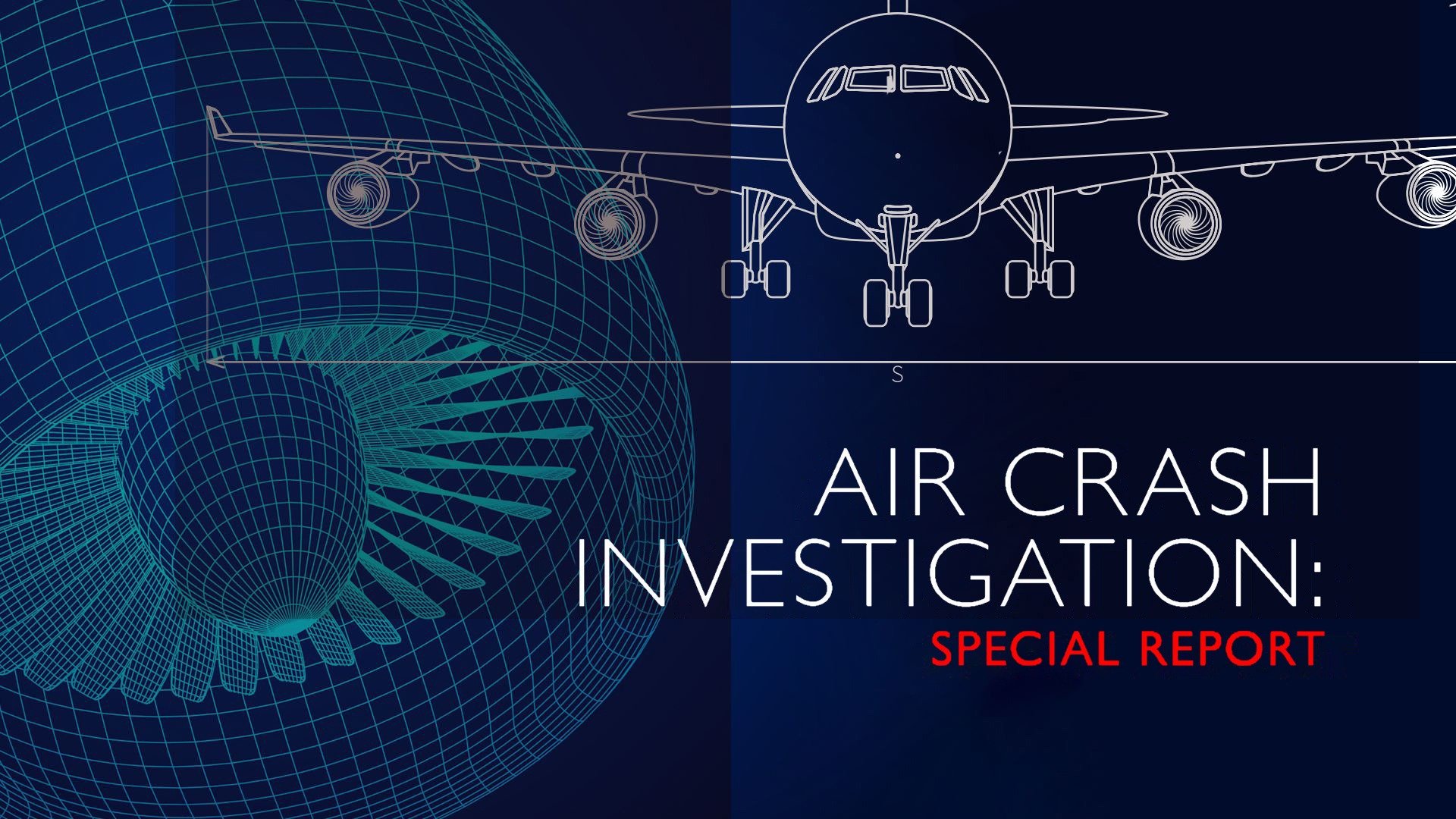 speler vrede Acteur Air Crash Investigation Special Report - Rotten Tomatoes