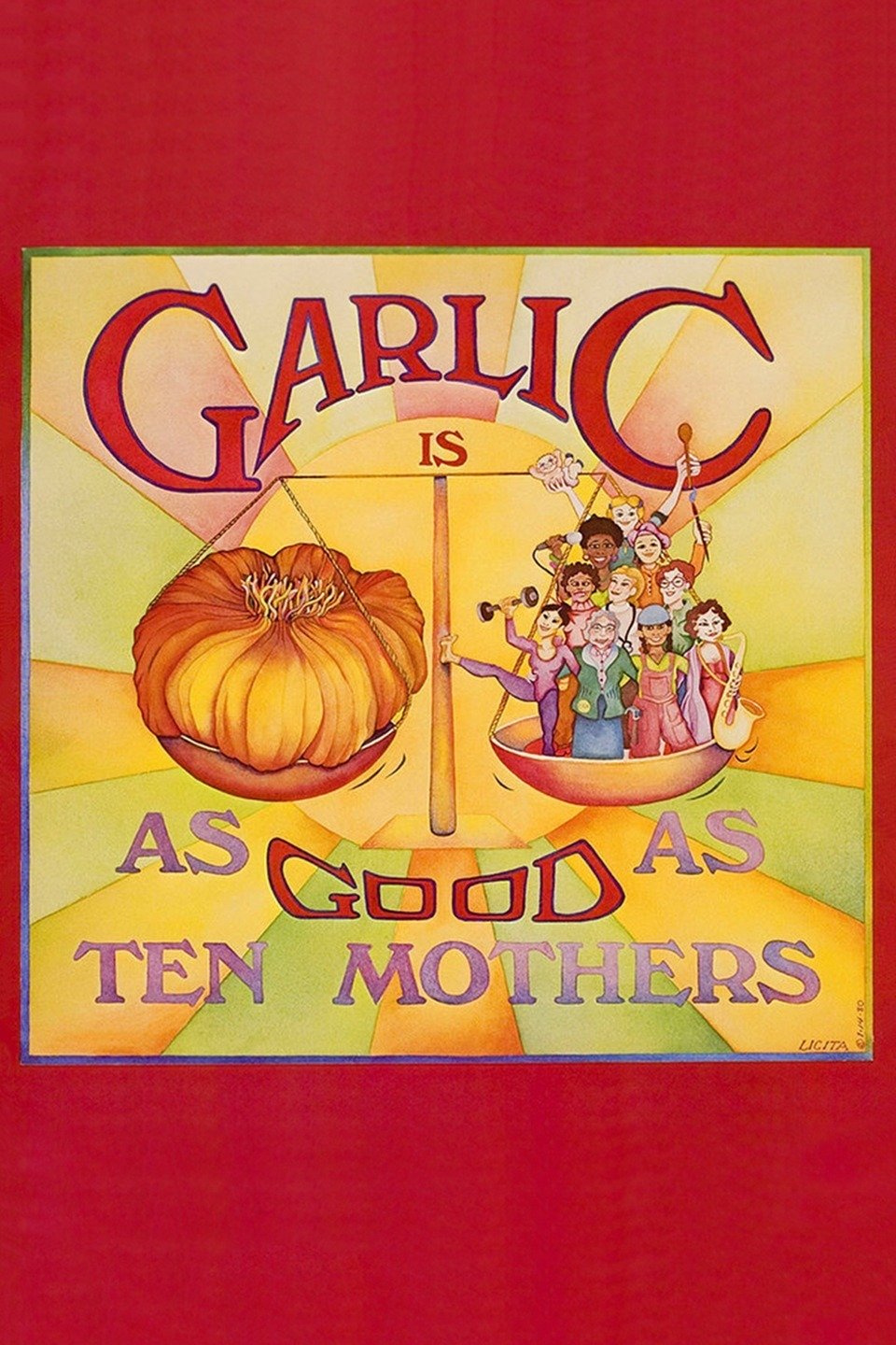 Garlic Is as Good as Ten Mothers Rotten Tomatoes