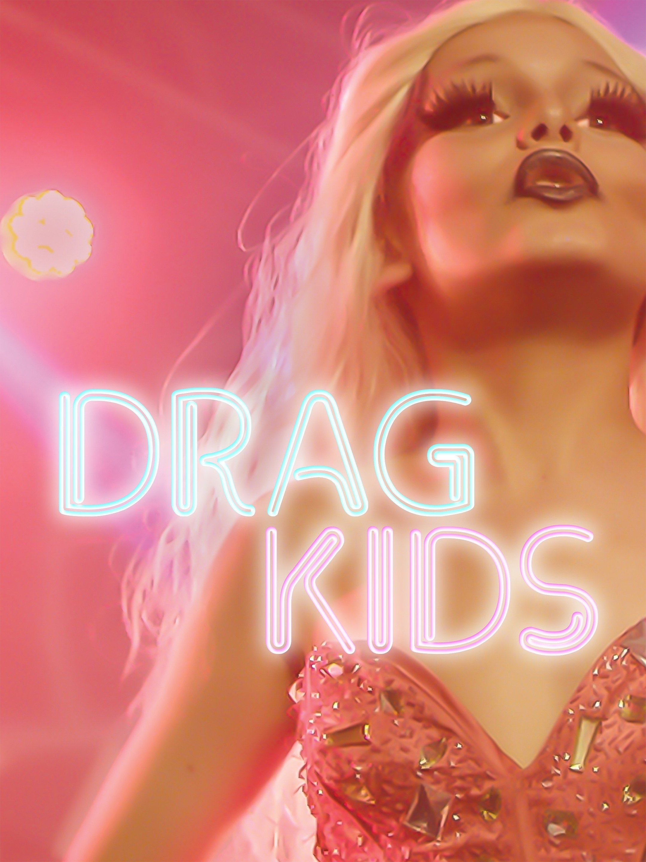 Drag Kids (2019) Rotten Tomatoes