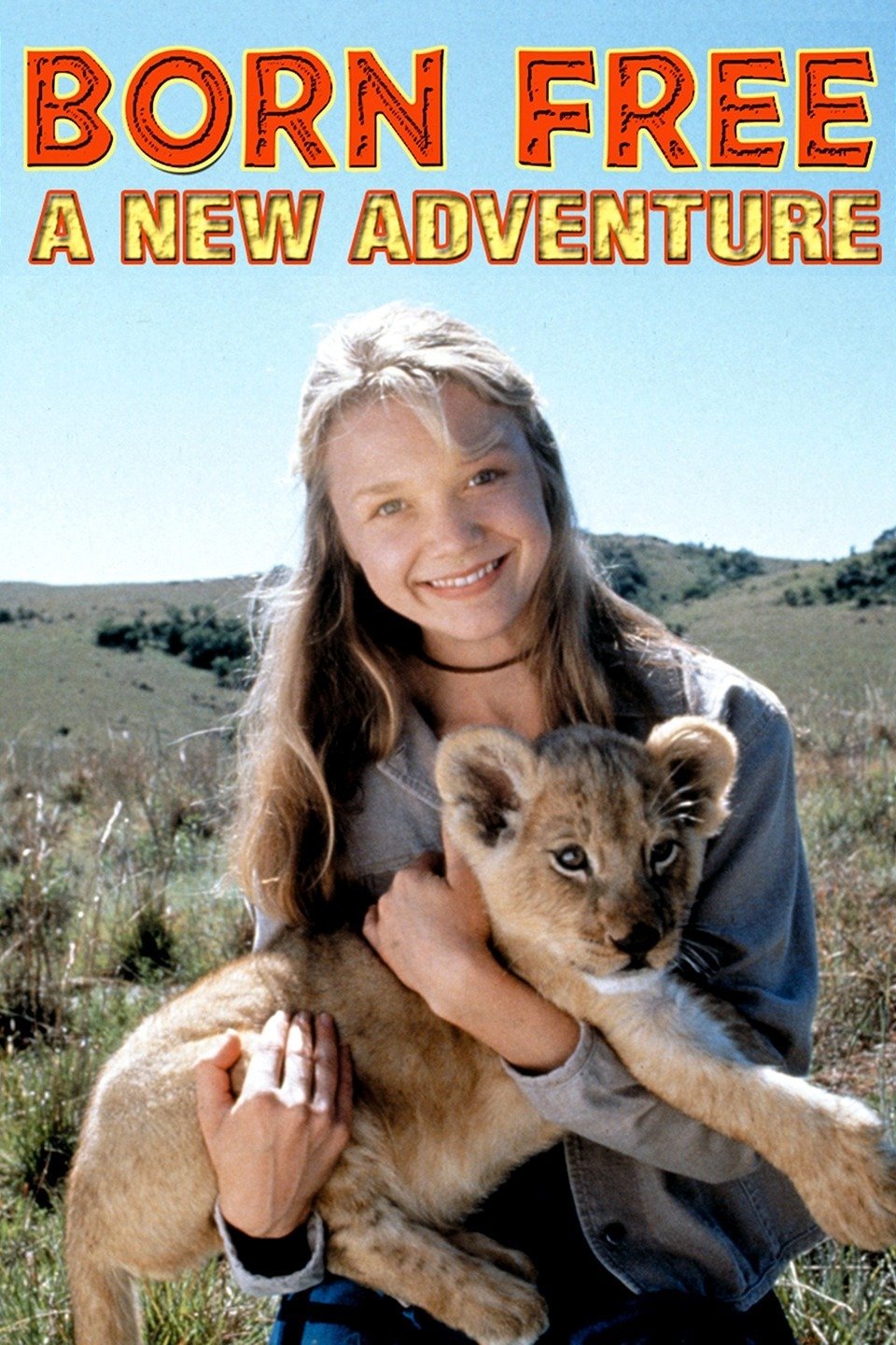 Born Free: A New Adventure - Rotten Tomatoes