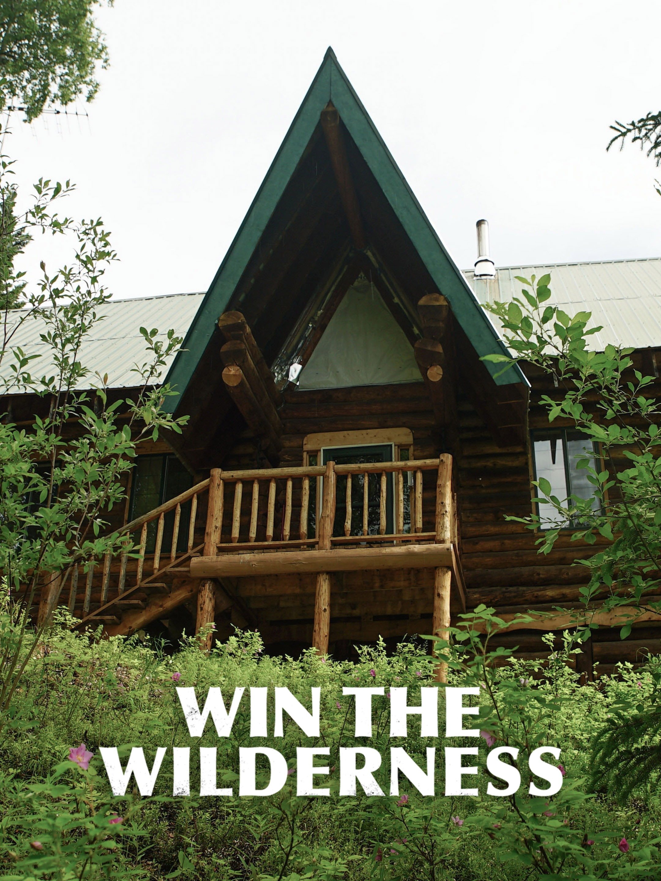 Win the Wilderness Pictures Rotten Tomatoes