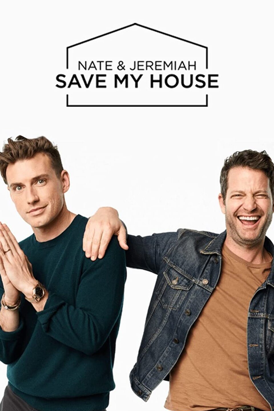 Nate and Jeremiah: Save My House - Rotten Tomatoes