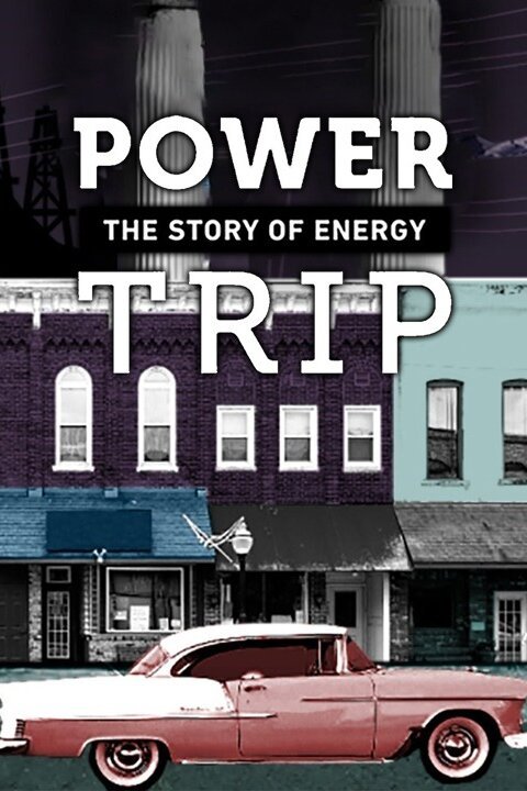 power trip story of energy