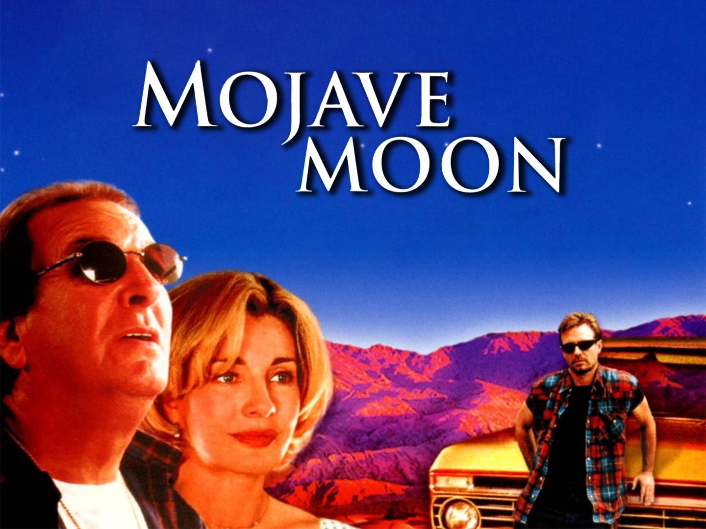 Mojave Moon Pictures Rotten Tomatoes