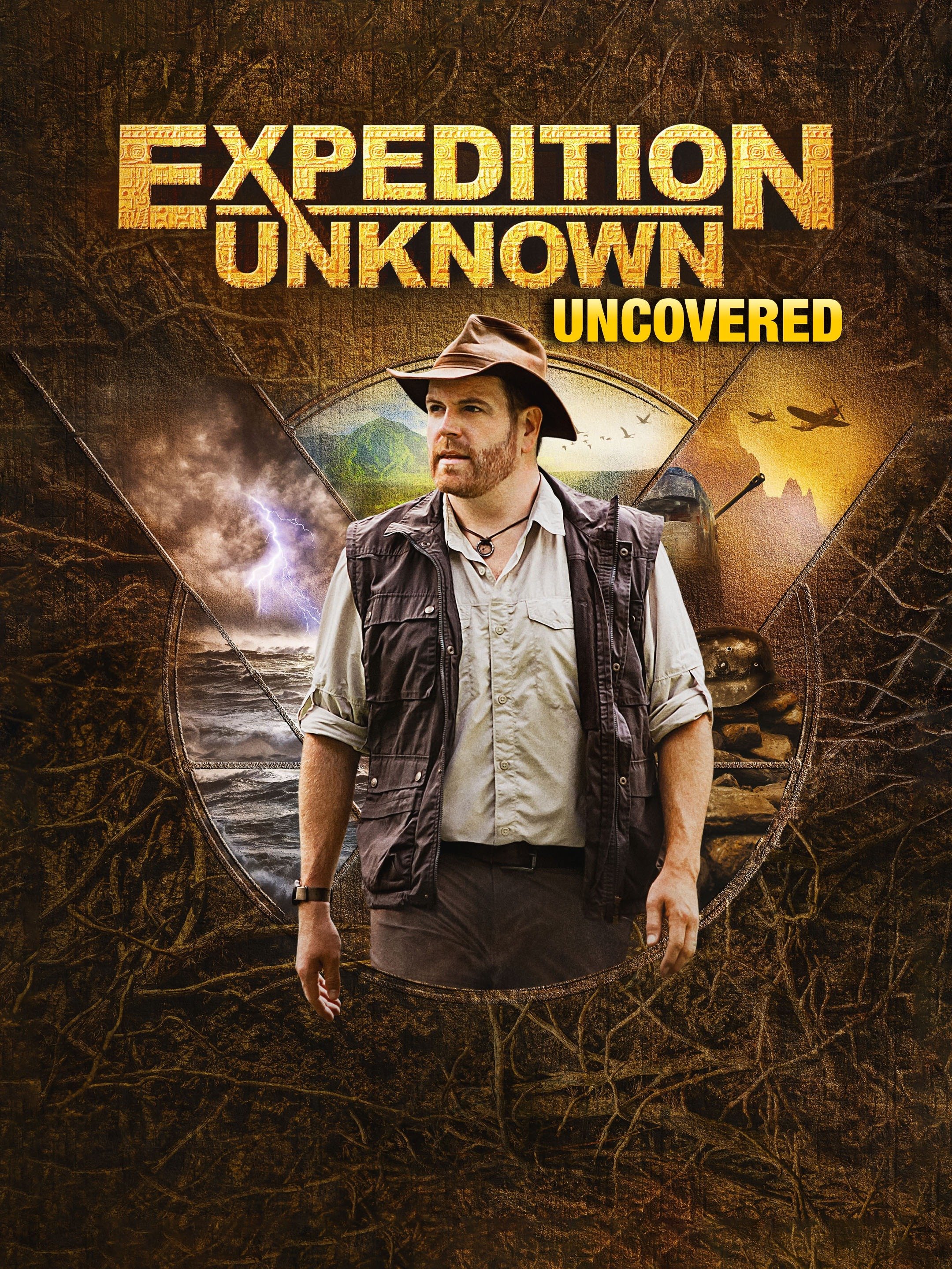 Expedition Unknown Uncovered Pictures Rotten Tomatoes
