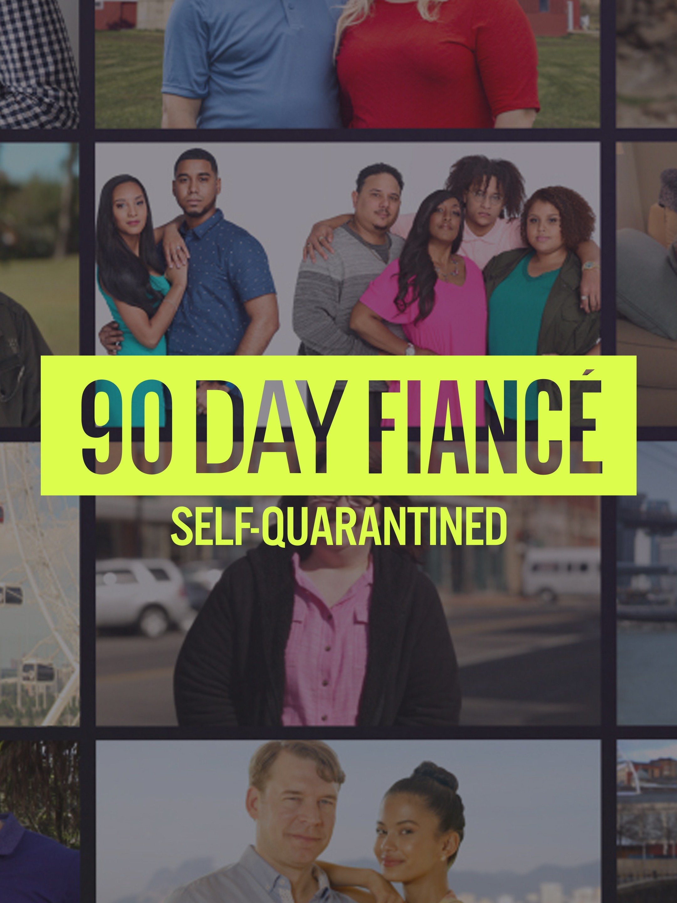 90 Day Fiancé Self Quarantined Pictures Rotten Tomatoes 