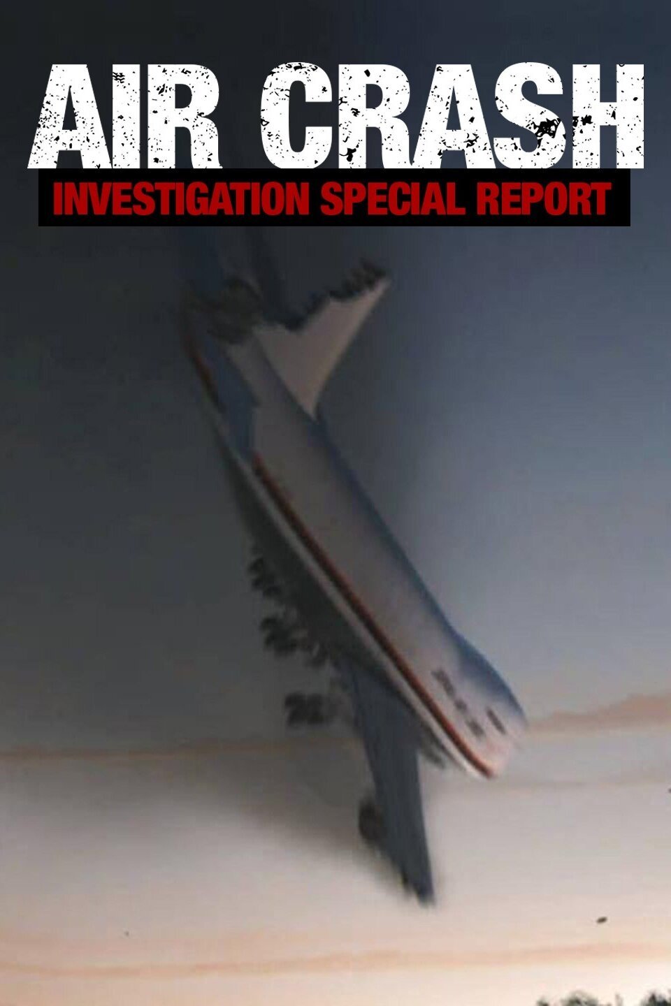 Air Crash Investigation Special Report Season 3 Pictures Rotten Tomatoes