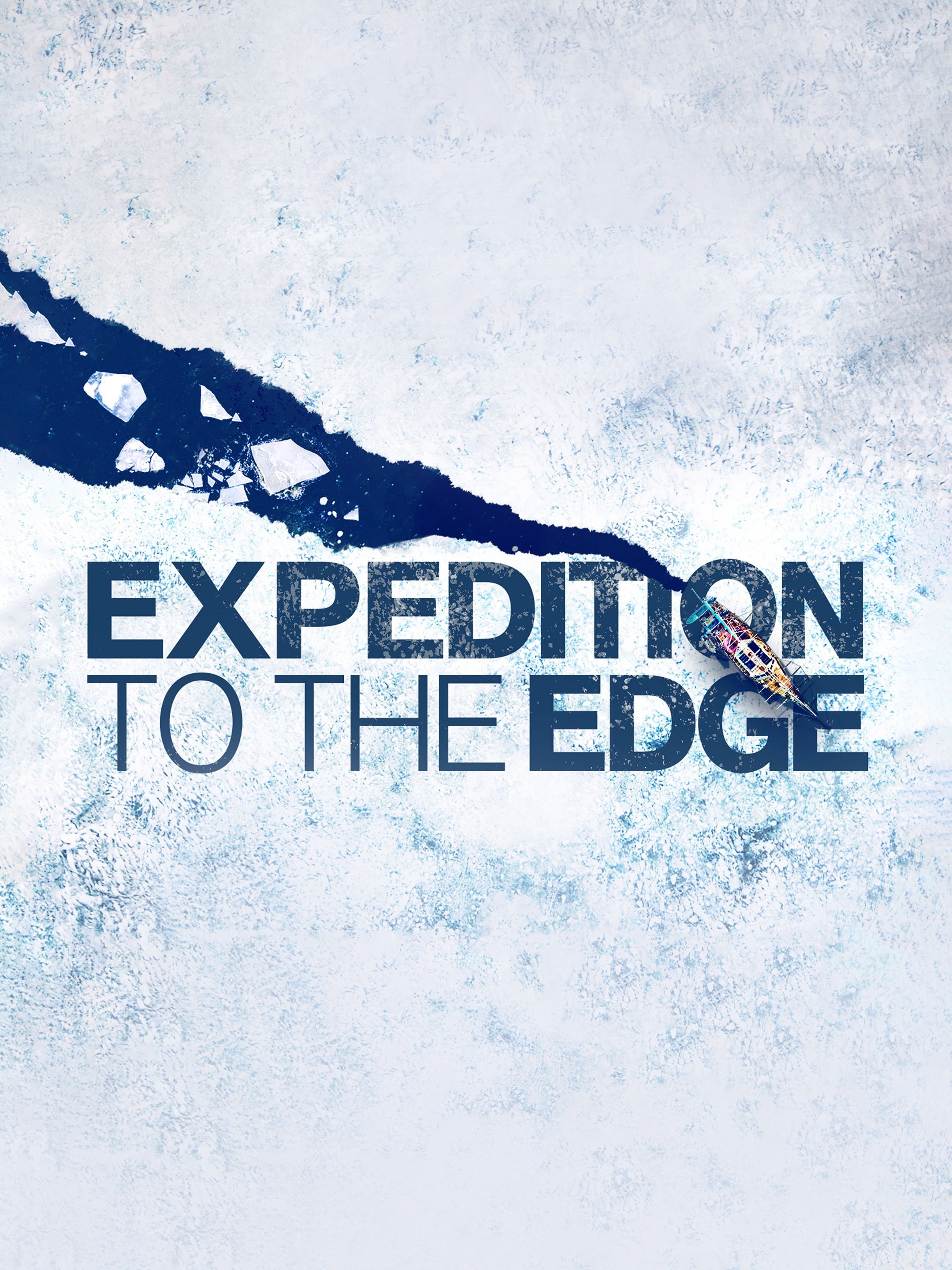 Expedition To The Edge - Rotten Tomatoes