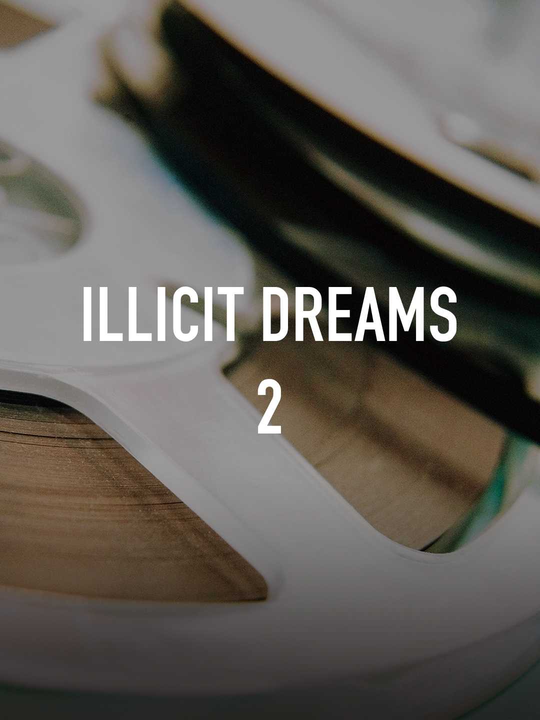 Illicit Dreams 2