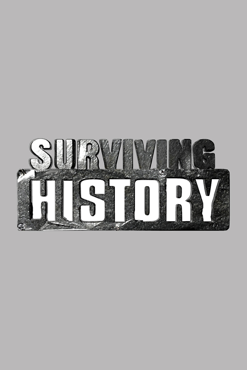 Surviving History Rotten Tomatoes