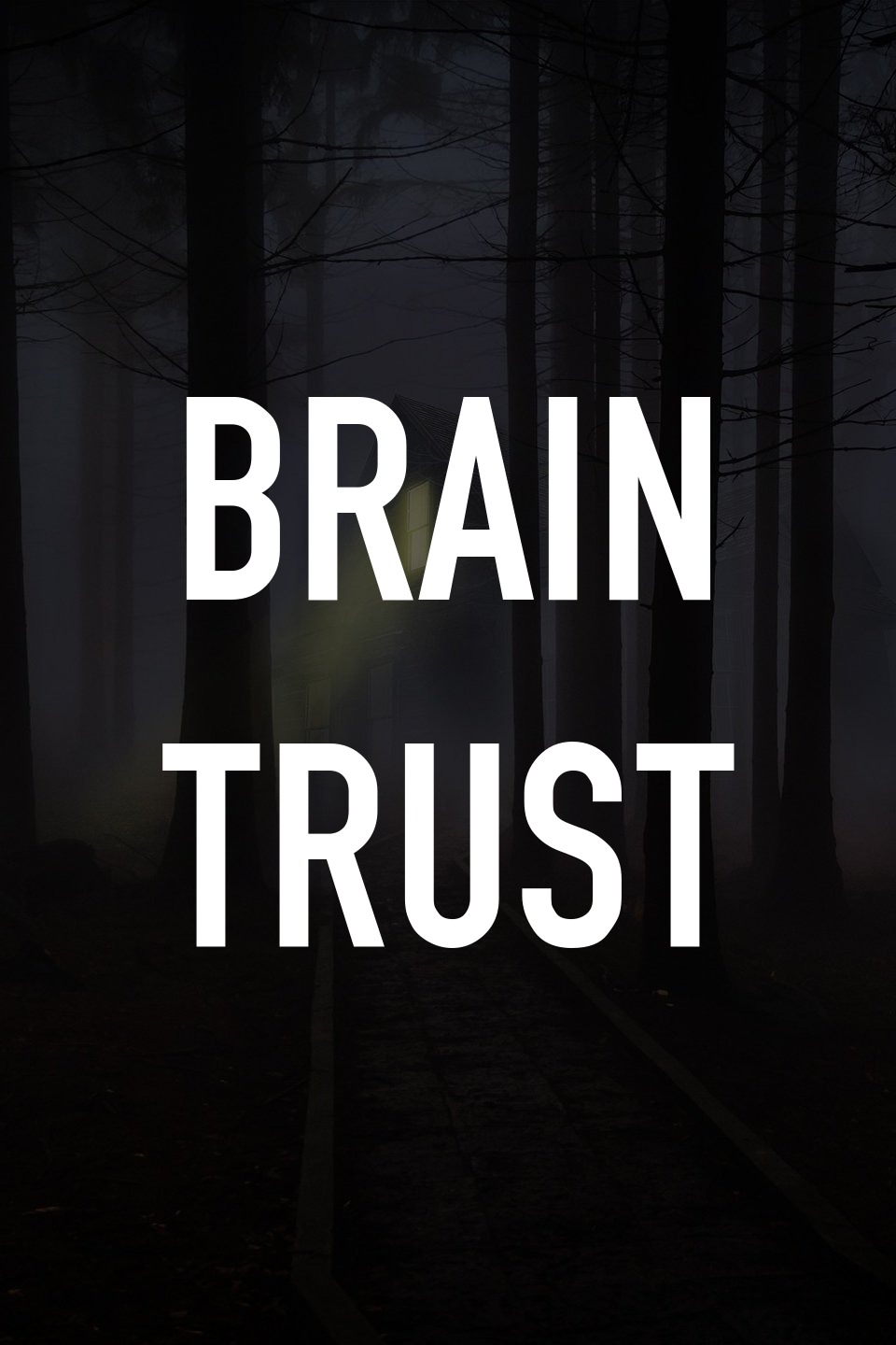 Brain Trust Rotten Tomatoes