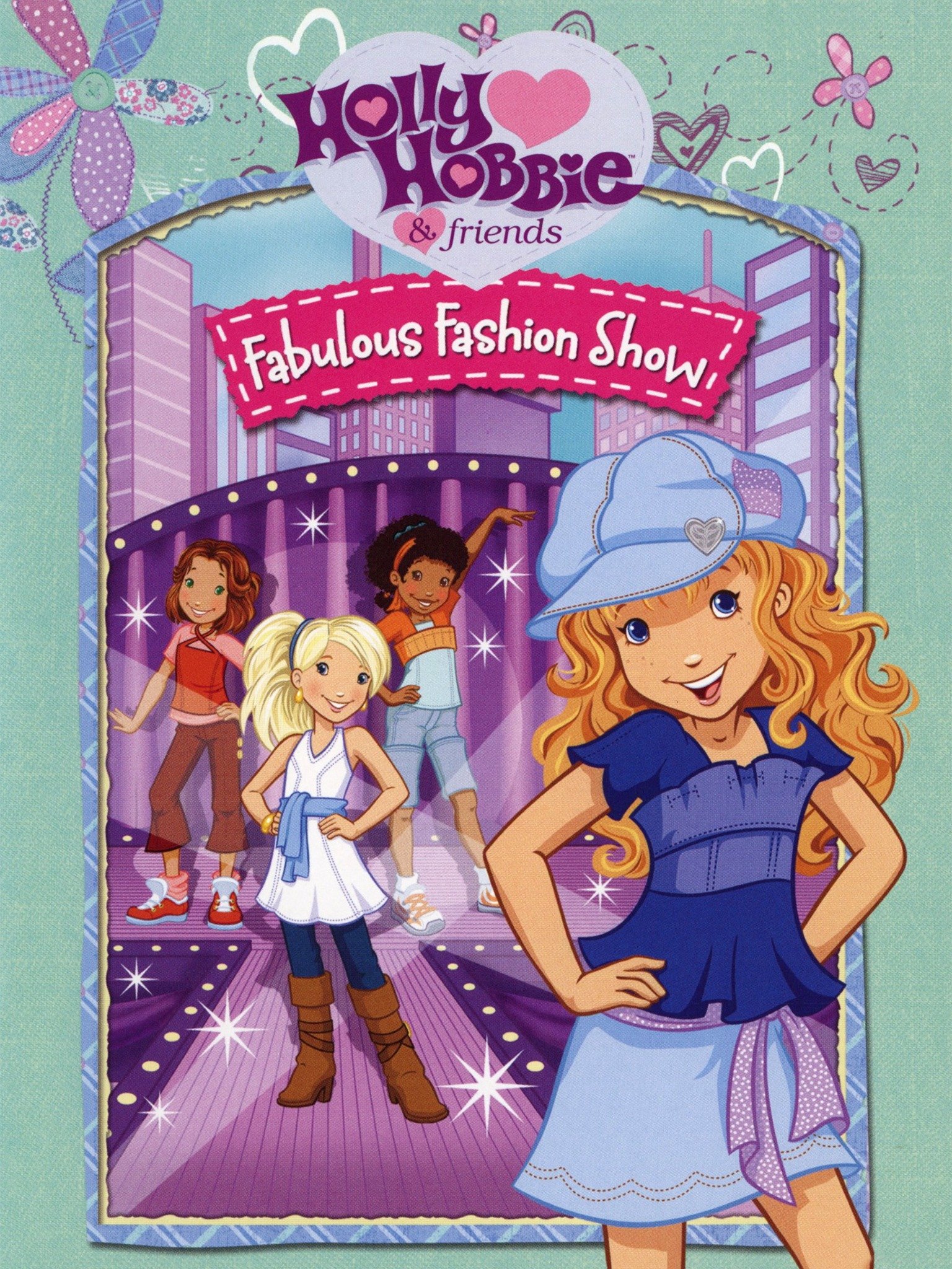 Holly Hobbie & Friends: Fabulous Fashion Show - Movie Reviews