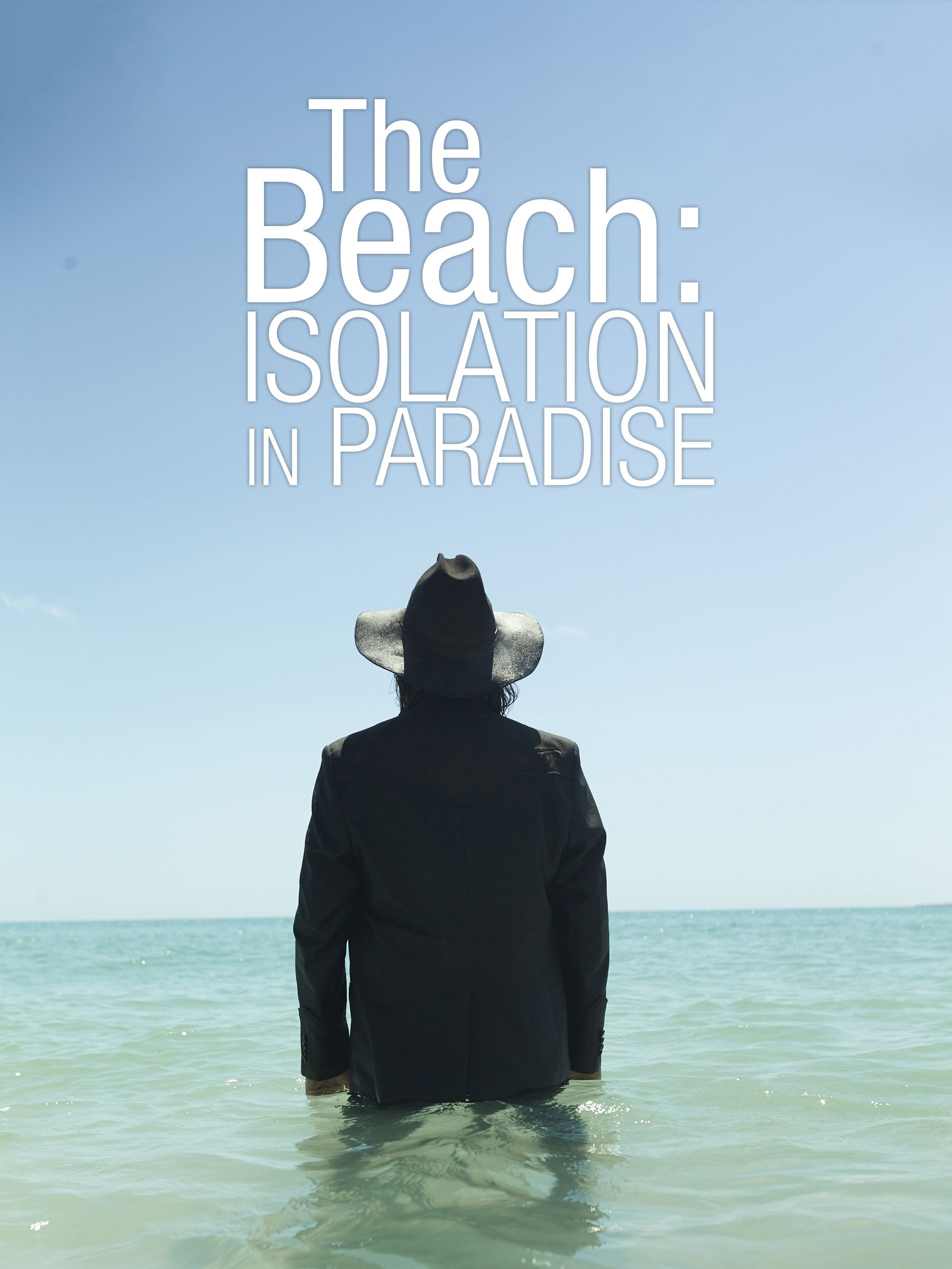 The Beach: Isolation in Paradise - Rotten Tomatoes