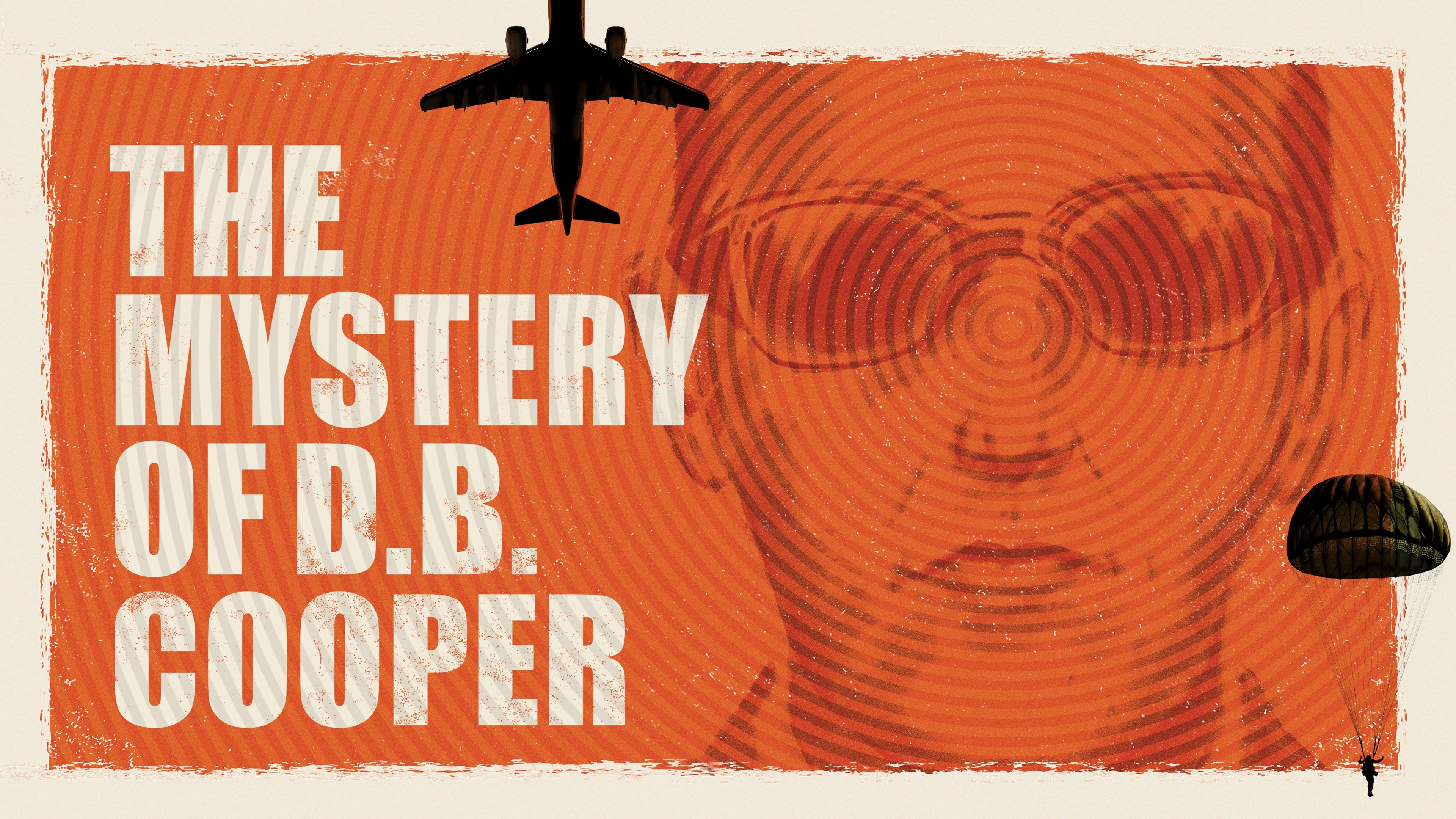 The Mystery Of D.B. Cooper: Trailer 1 - Trailers & Videos - Rotten Tomatoes