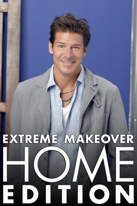 Extreme Makeover: Home Edition - Rotten Tomatoes