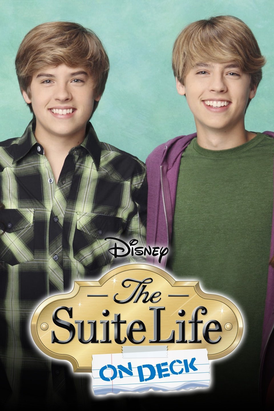 The Suite Life on Deck.