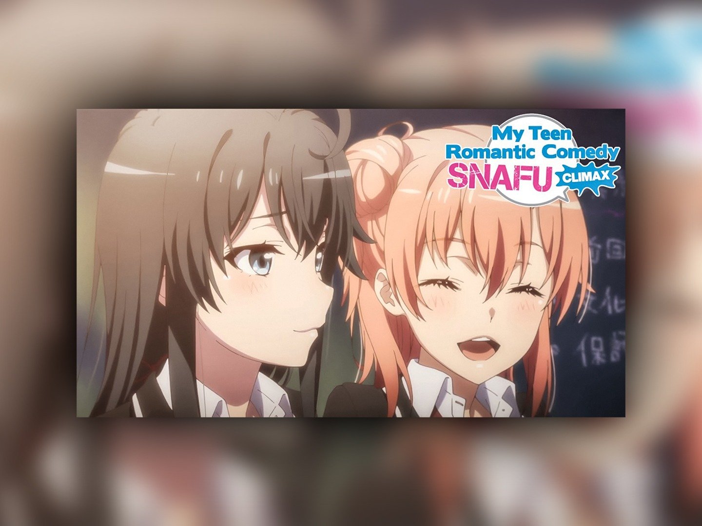 My Teen Romantic Comedy Snafu Climax Rotten Tomatoes